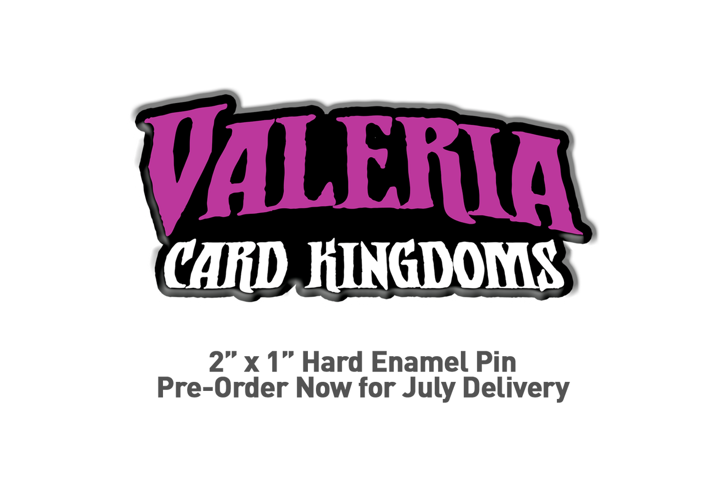 Valeria: Card Kingdoms Enamel Pin